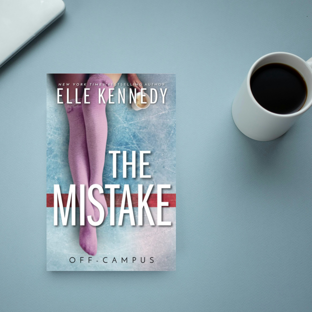 The Mistake by Elle Kennedy