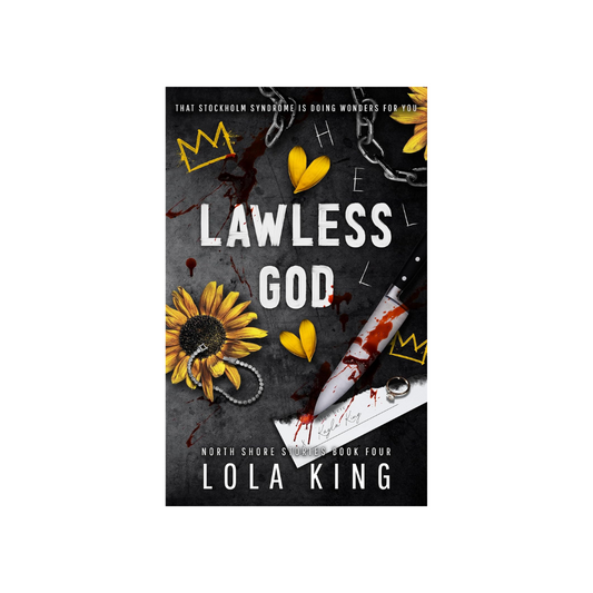Lawless God (North Shore, #4) by Lola King