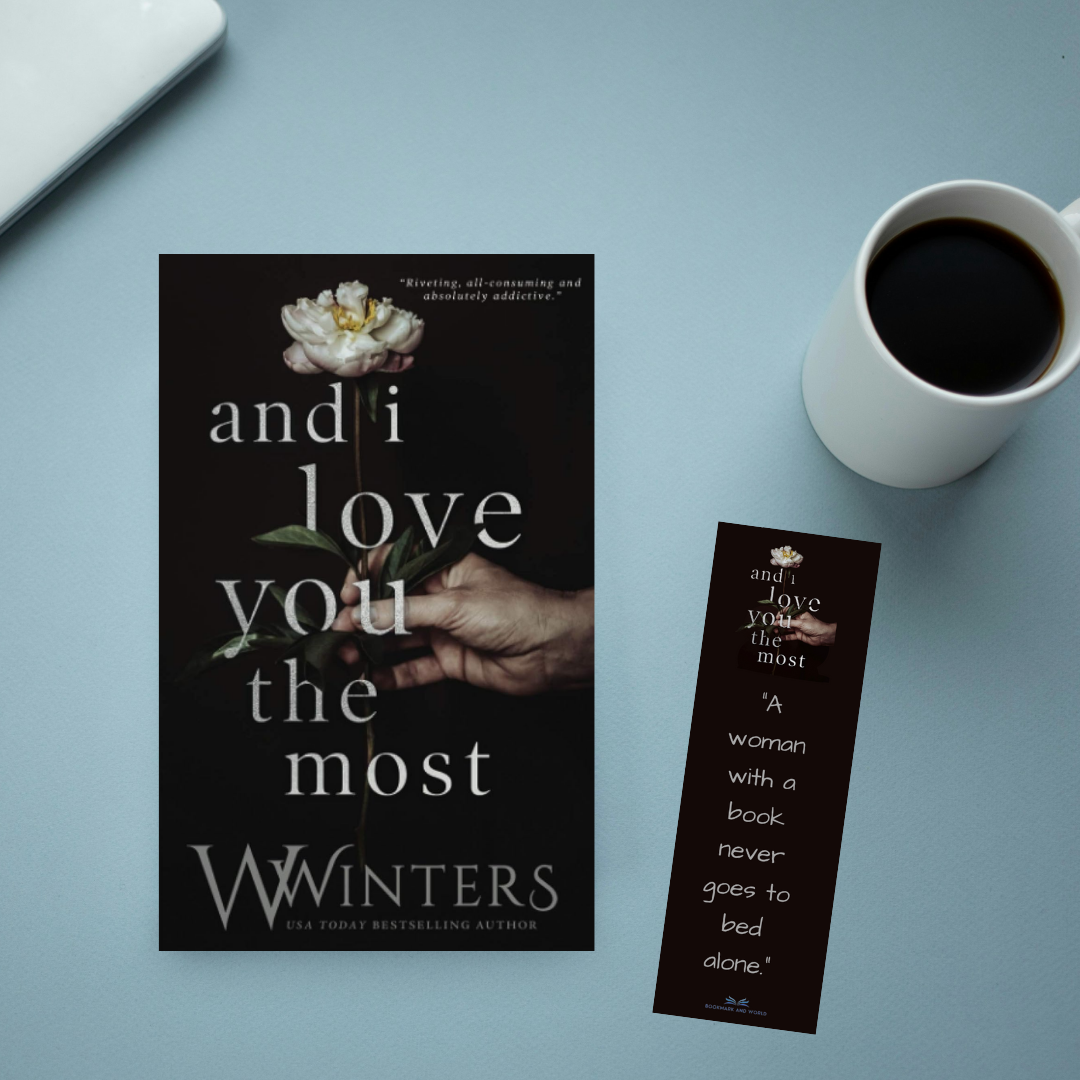 And I Love You the Most (This Love Hurts #3) by W. Winters