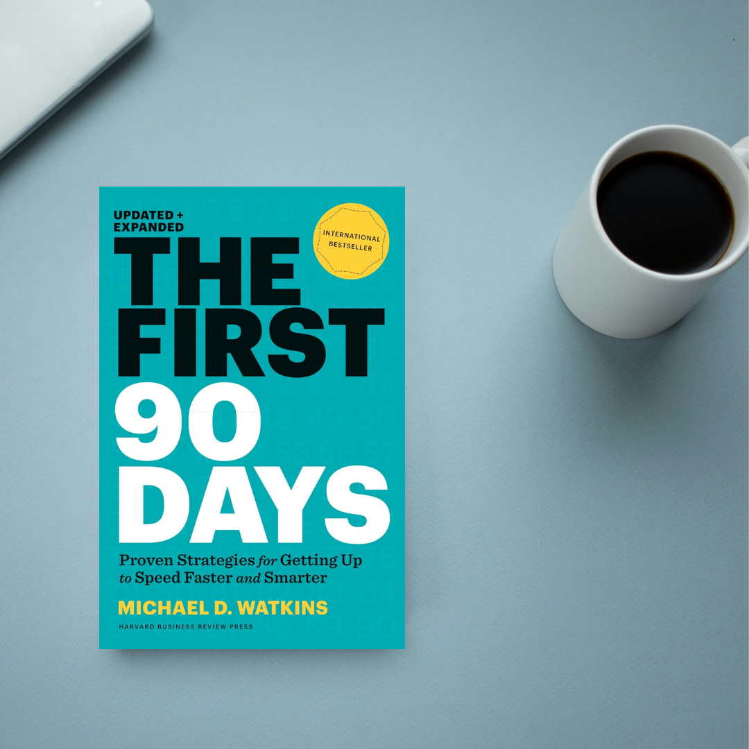 The First 90 Days by Watkins