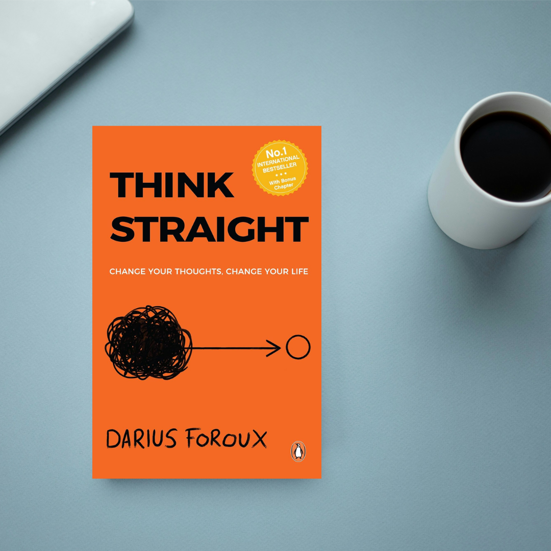 Think Straight by Foroux, Darius