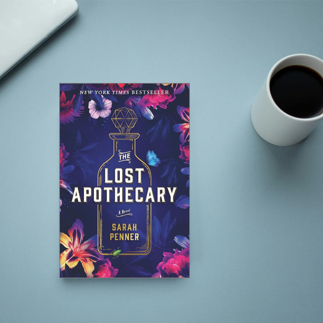 The Lost Apothecary by Sarah Penner