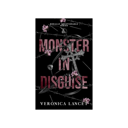 Monster in Disguise: A Dark Romance by Veronica Lancet