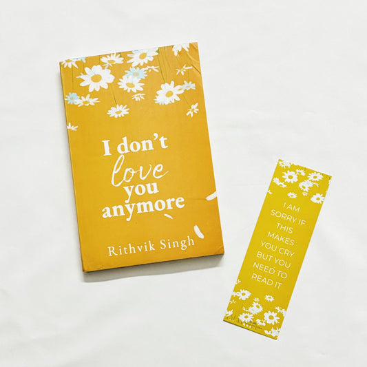 I Don't Love You Anymore by Rithvik Singh