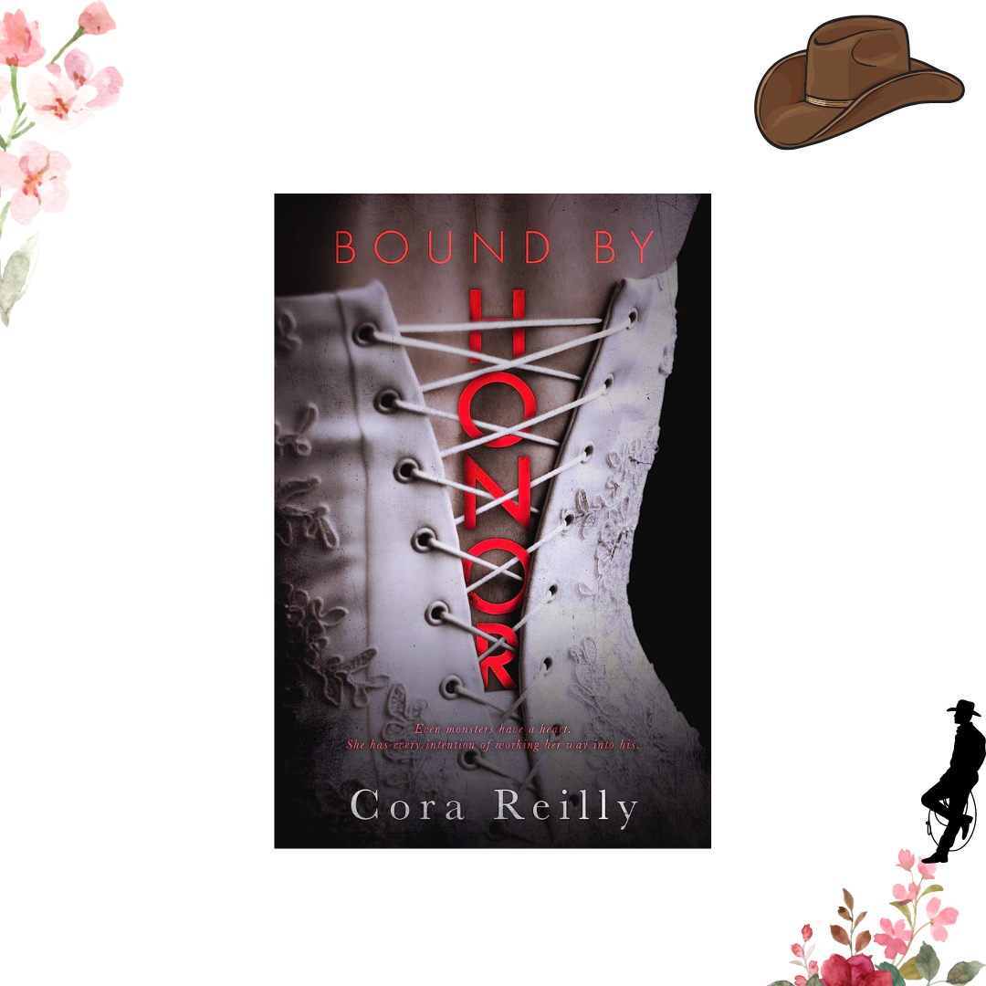 Bound by Honor (Born in Blood Mafia Chronicles) by Cora Reilly