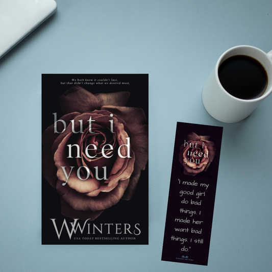 But I Need You (This Love Hurts #2) by W. Winters