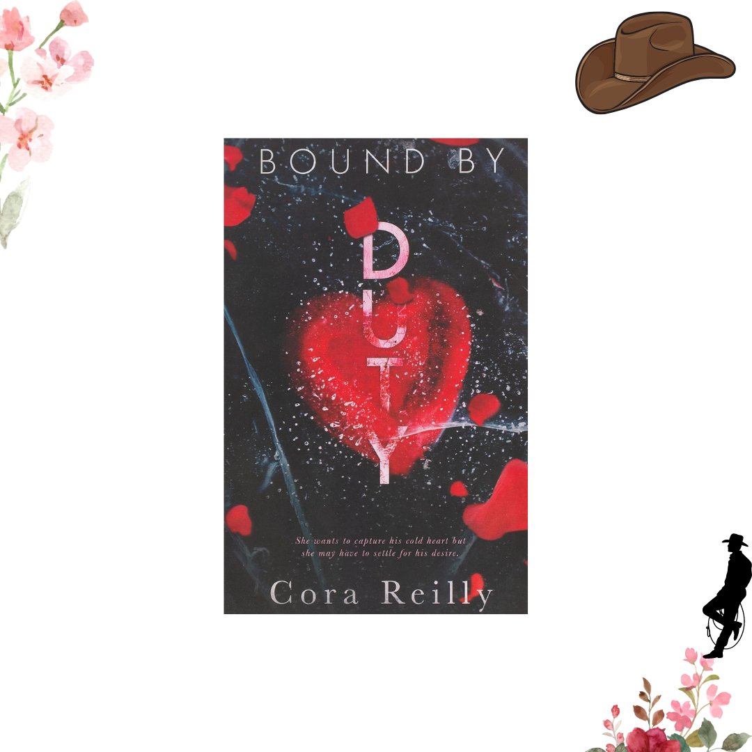 Bound by Duty (Born in Blood Mafia Chronicles) by Cora Reilly