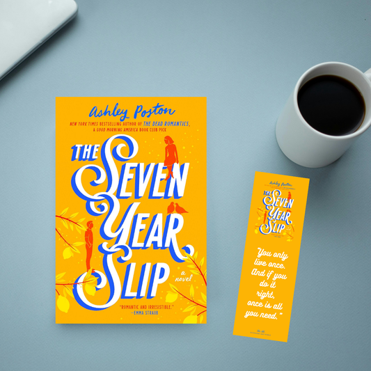 The Seven Year Slip by Ashley Poston