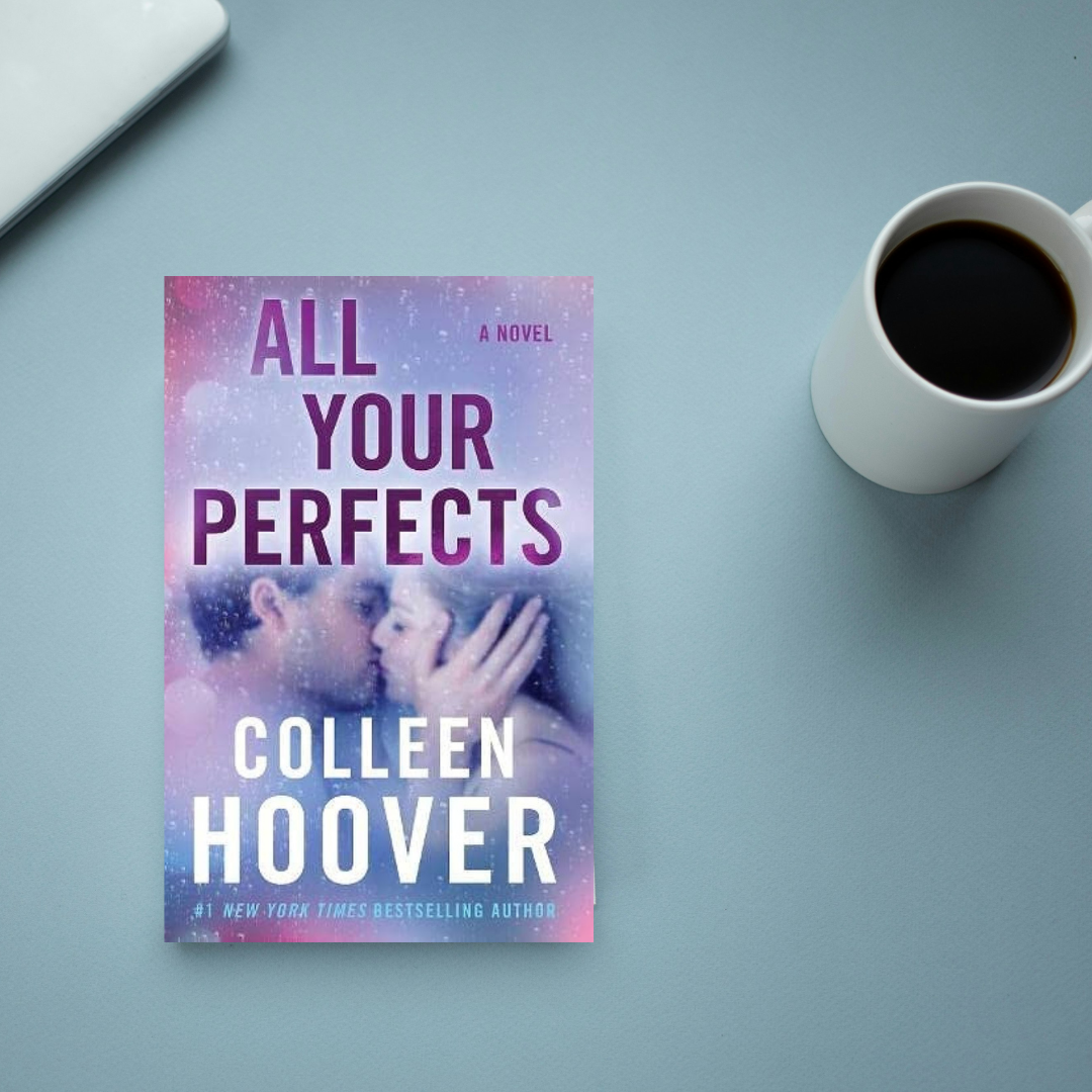 All Your Perfect by Colleen Hoover