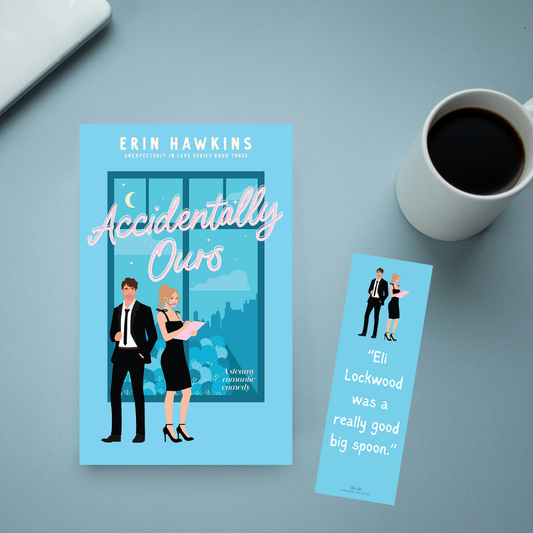 Accidentally Ours by Erin Hawkins