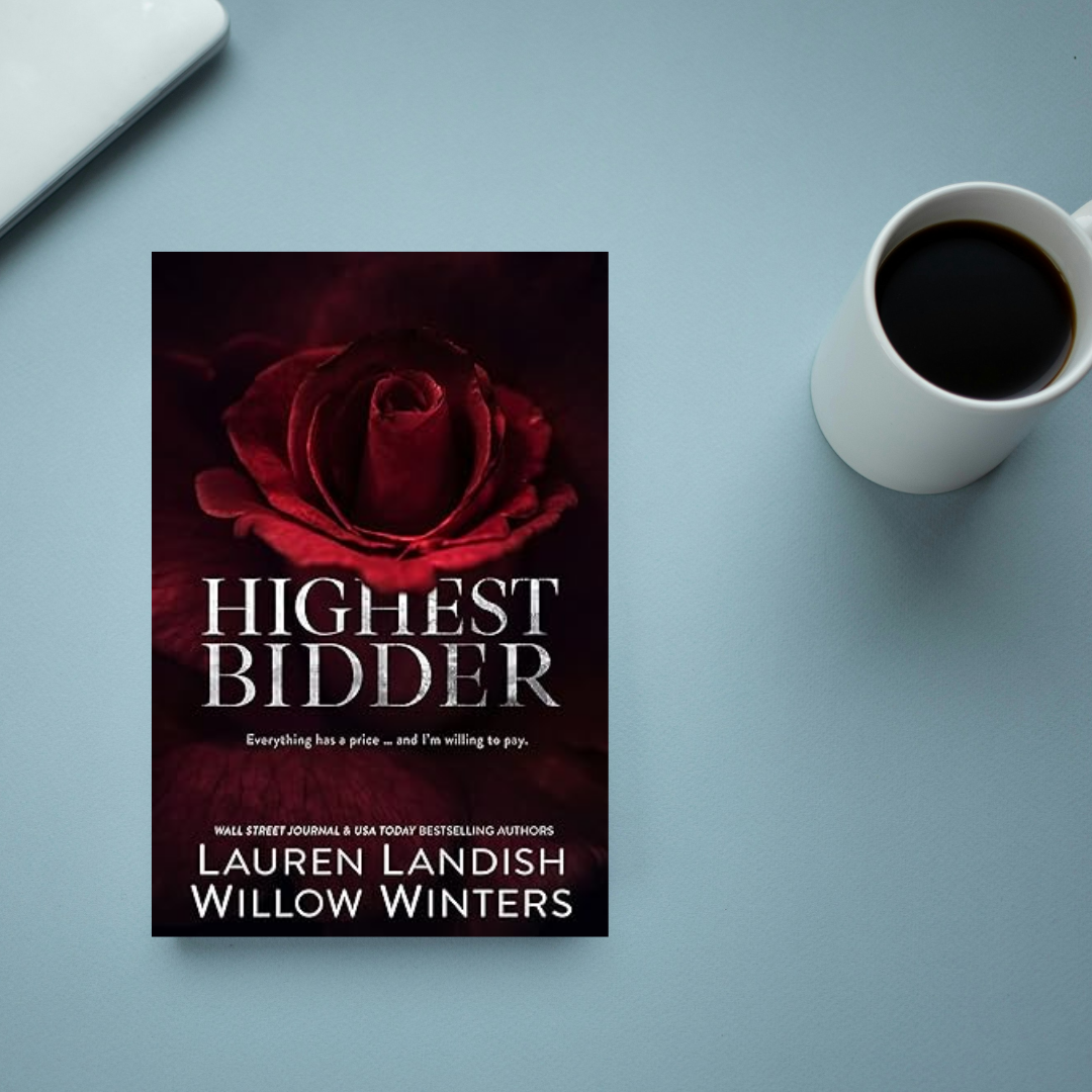 Higgest Bidder by Lauren Landish , Willow Winters