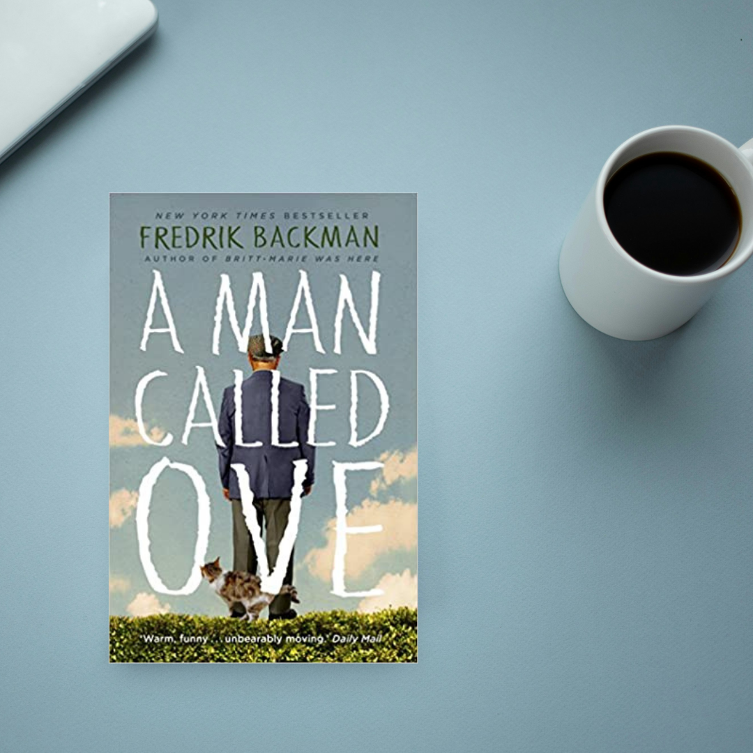 A Man Called Ove by Fredrik Backman – Bookmarkandworld