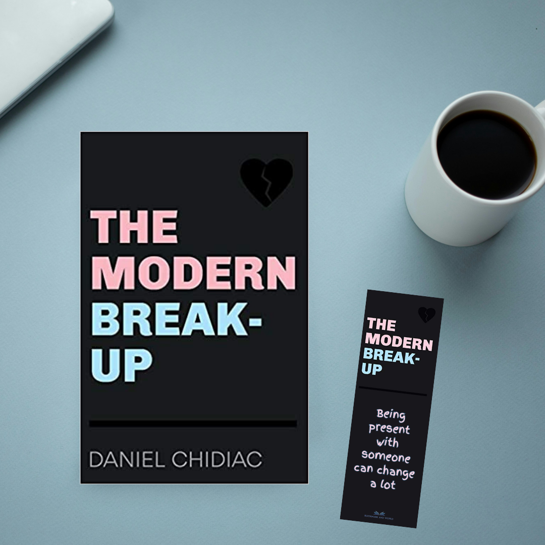 The Modern Break-Up by Daniel Chidiac