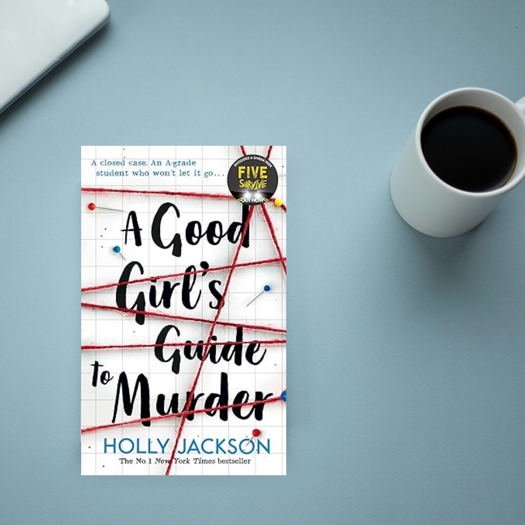 A Good Girl's Guide to Murder by Holly Jackson