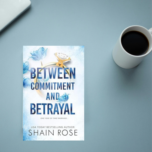 Between Commitment and Betrayal (Hardy Billionaire Brothers Series 1) by Shain Rose