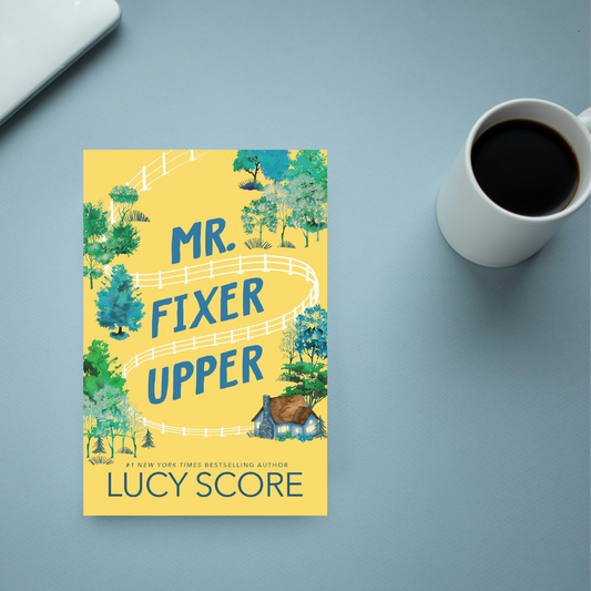 Mr. Fixer Upper by Lucy Score