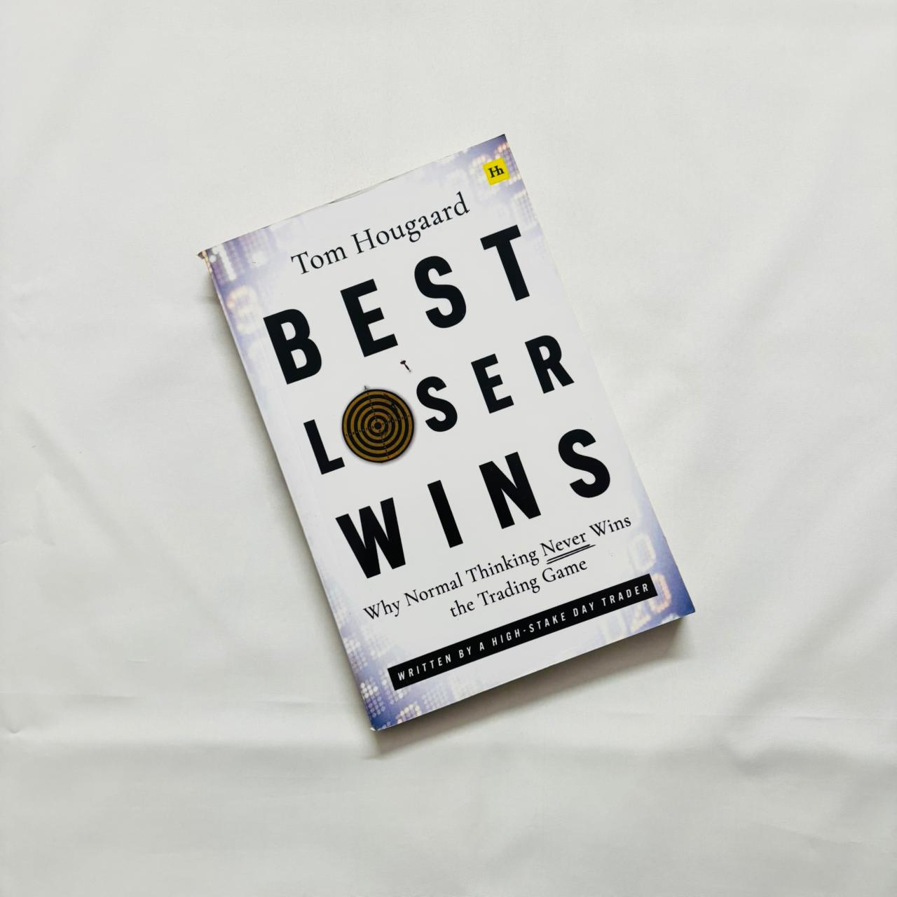 Best Loser Wins by Tom Hougaard