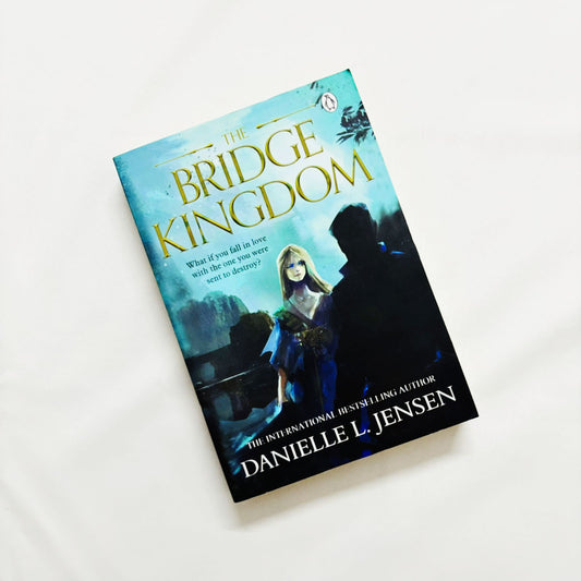 The Bridge Kingdom by Danielle L. Jensen