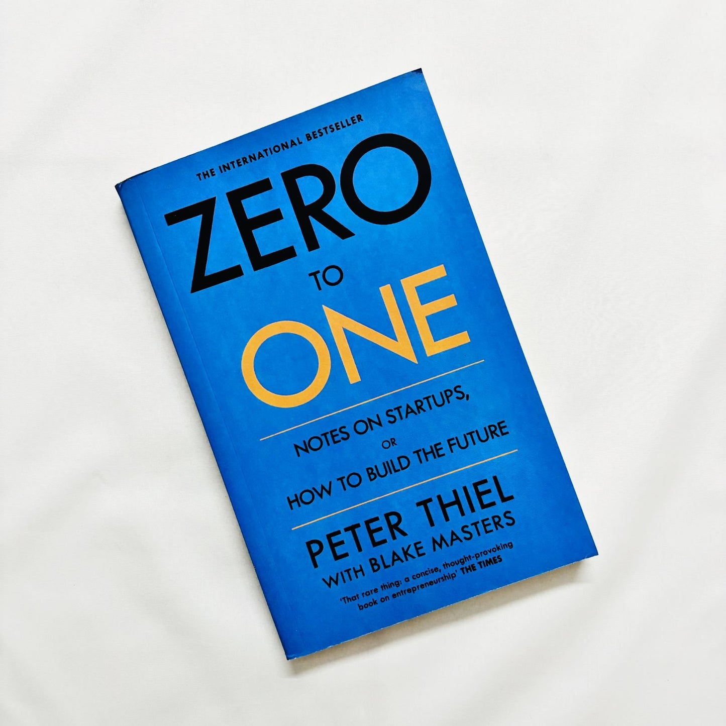 Zero to One by Peter Thiel ,  Blake Masters