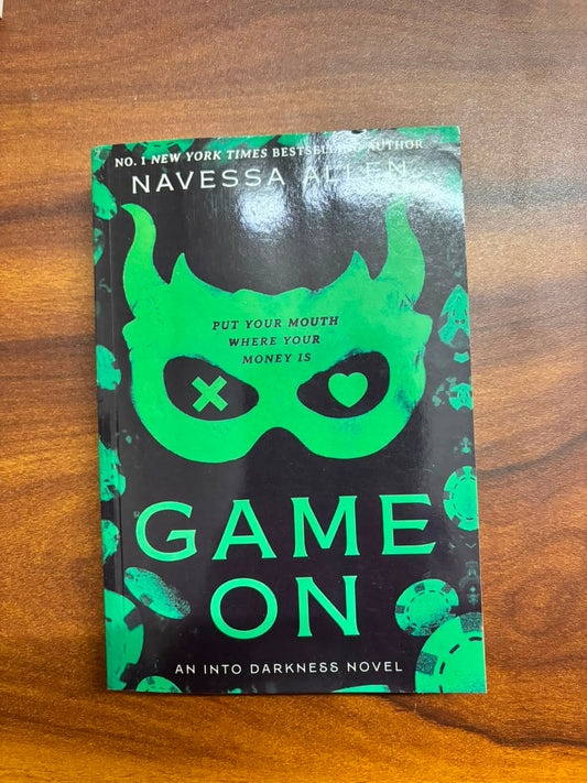Game On (Into Darkness, #3) by Navessa Allen
